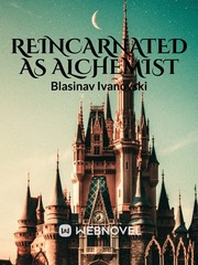 Reincarnated As Alchemist Book