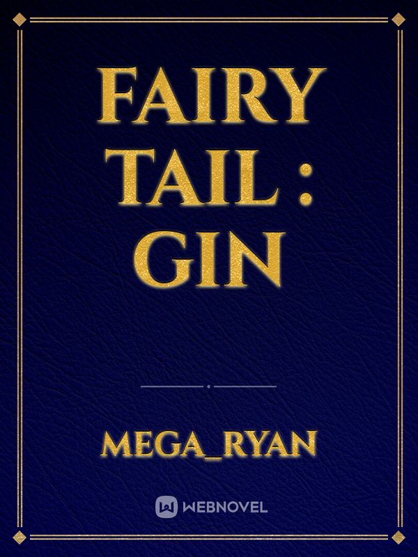Fairy Tail : Gin Book