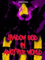 Shadow God in Another World Book