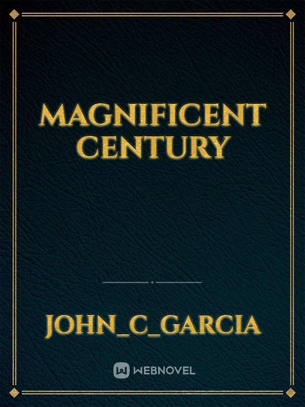 Magnificent Century