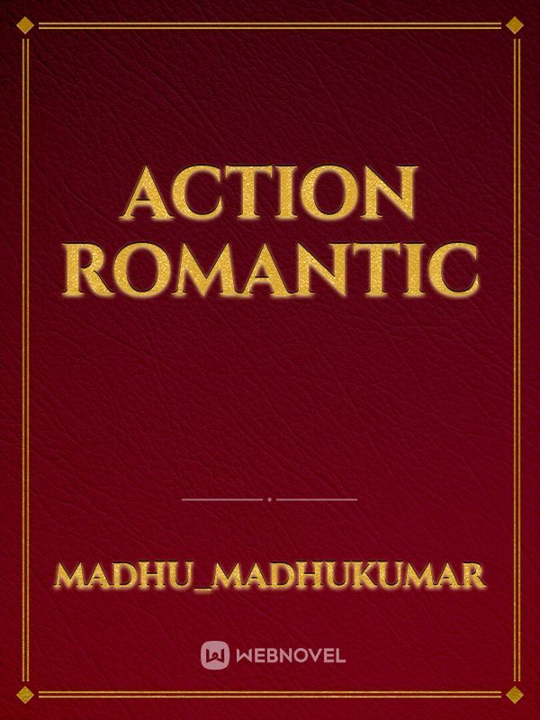 action
romantic
