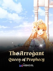 The Arrogant Queen of Prophecy Book