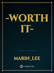 -Worth it- Book