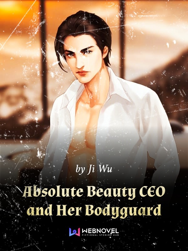 Absolute Beauty CEO and Her Bodyguard