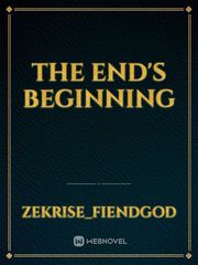 The End's Beginning Book