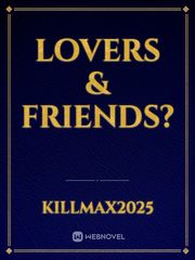 Lovers & Friends? Book