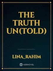The Truth Un(Told) Book