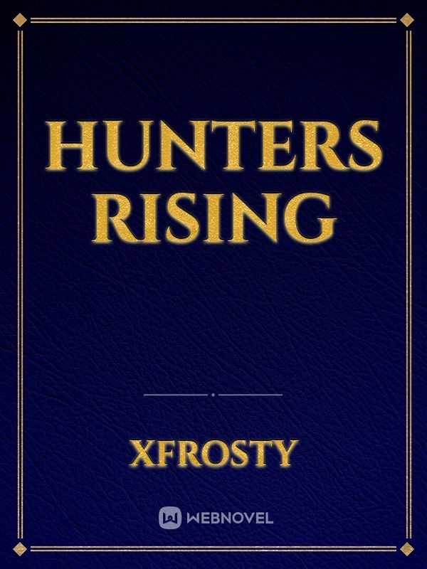 Hunters Rising Book