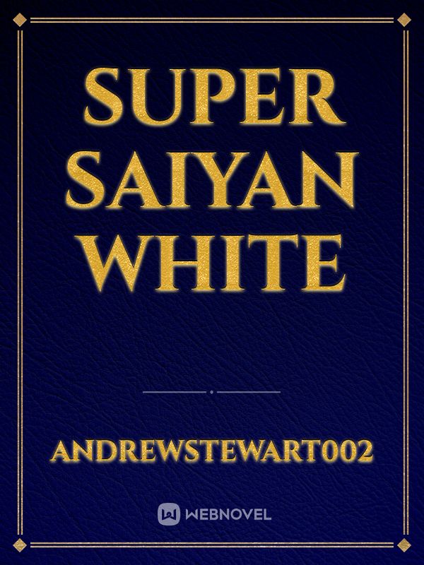Super Saiyan White