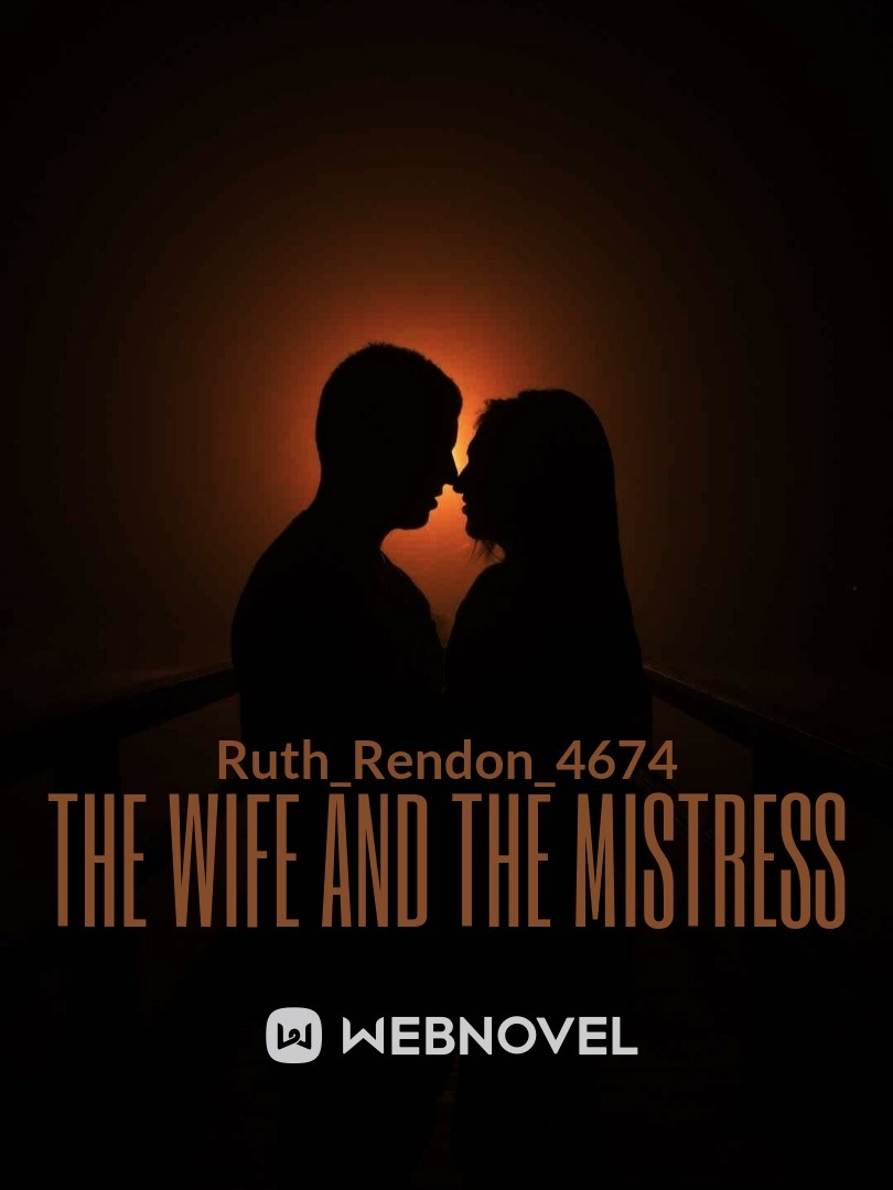 The Wife and the Mistress