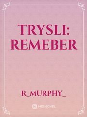 Trysli: Remeber Book