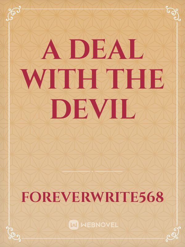 A Deal With The Devil