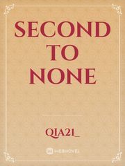 Second To None Book