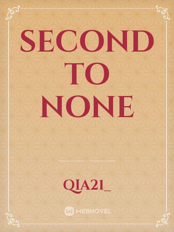 Second To None Book