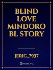 Blind Love Mindoro BL Story Book