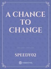 A chance to change Book