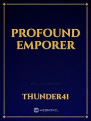 Profound Emporer Book