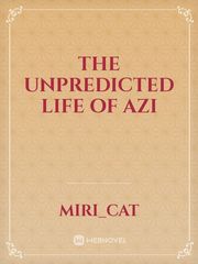The Unpredicted Life of Azi Book
