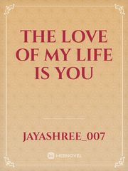 The love of my life is you Book