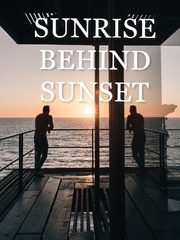 Sunrise behind Sunset Book