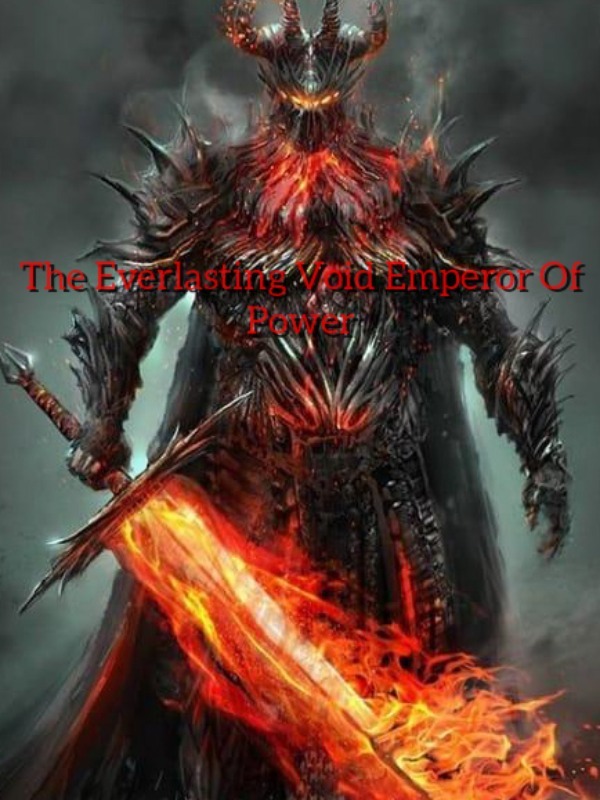 The Everlasting Void Emperor Of Power Book