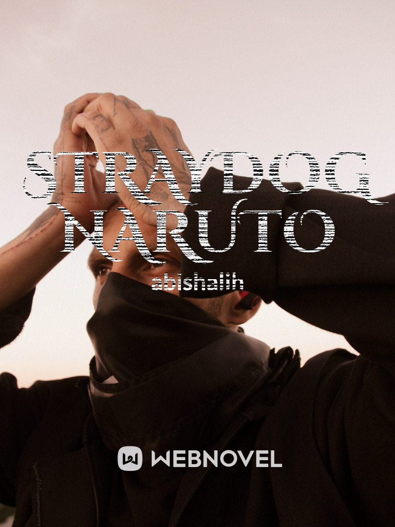 STRAYDOG NARUTO