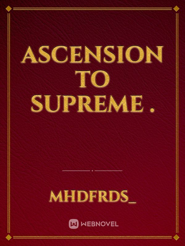 Ascension to Supreme . Book