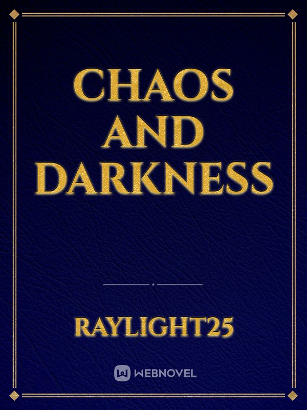 Chaos and Darkness Book