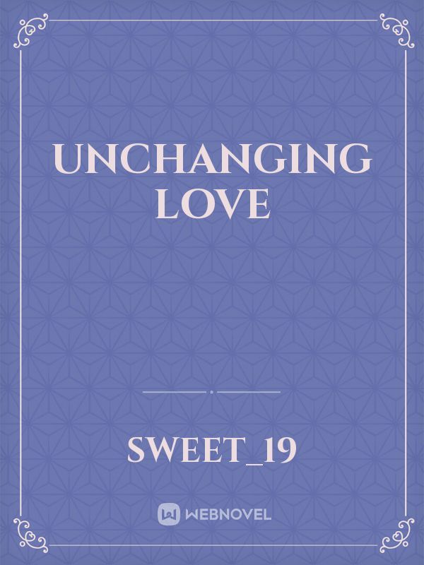 Unchanging love Book