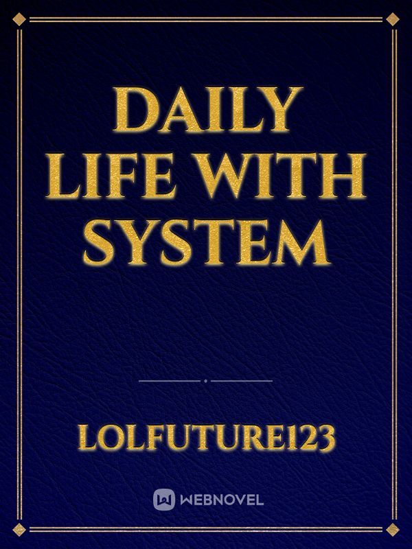DAILY LIFE WITH SYSTEM Book