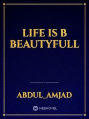 life is b beautyfull Book