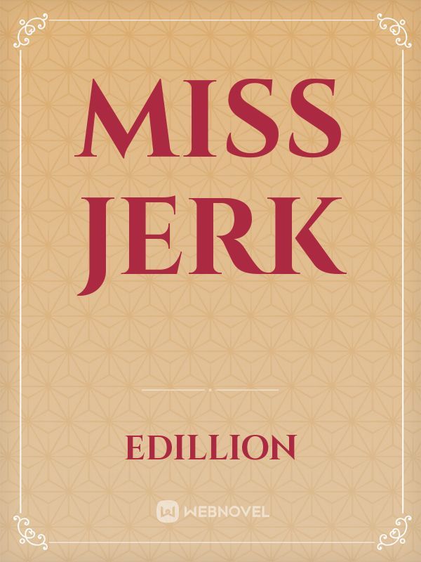 Miss Jerk