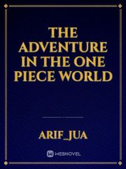 The Adventure in the One Piece world Book