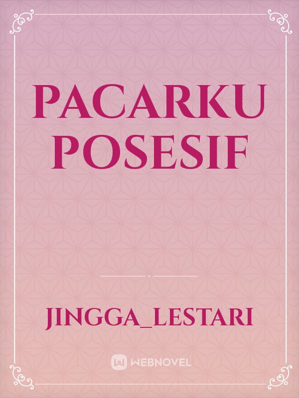 Pacarku Posesif Book