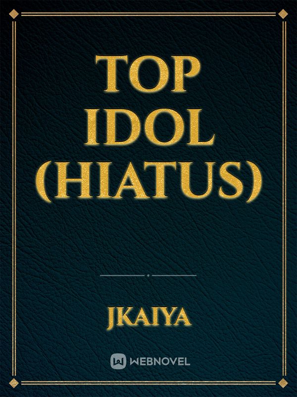 Top Idol (Hiatus)