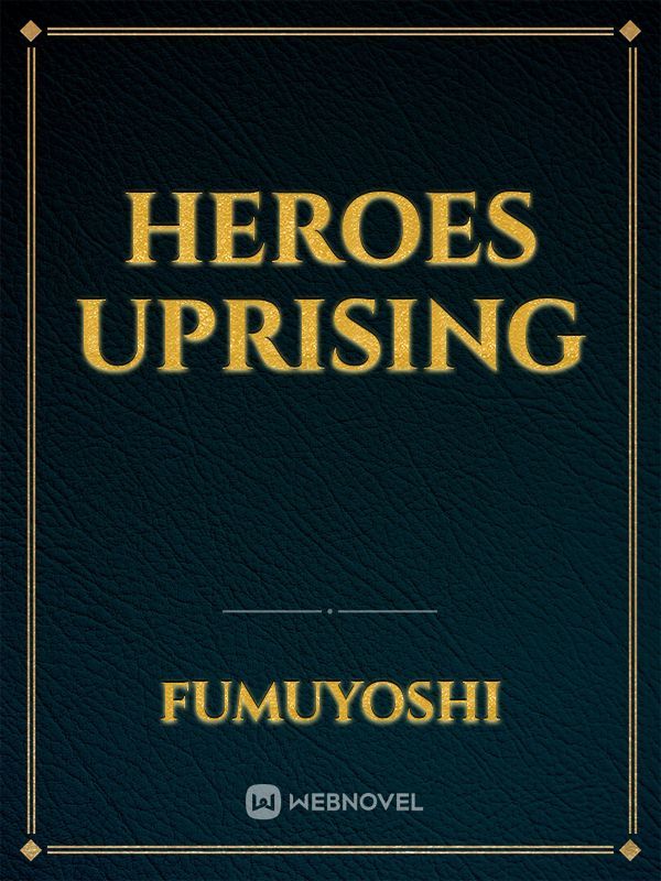 Heroes Uprising