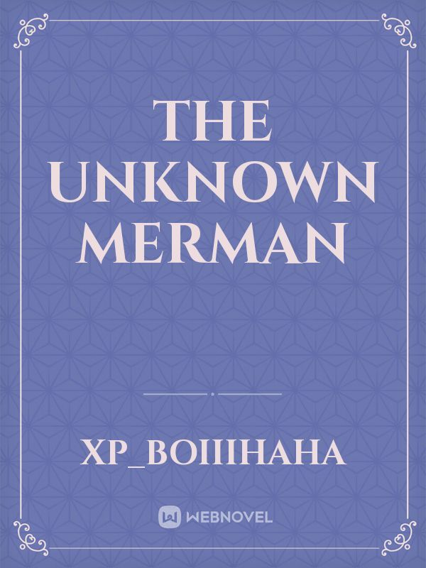 The Unknown Merman Book