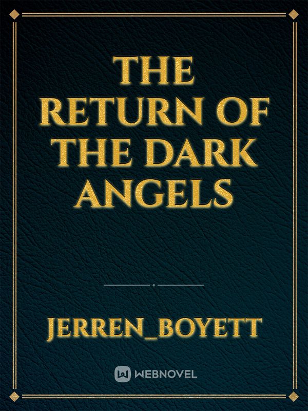 The Return of the Dark Angels Book