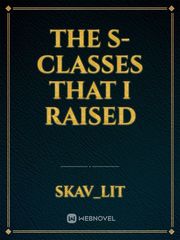 the S-Classes that i raised Book