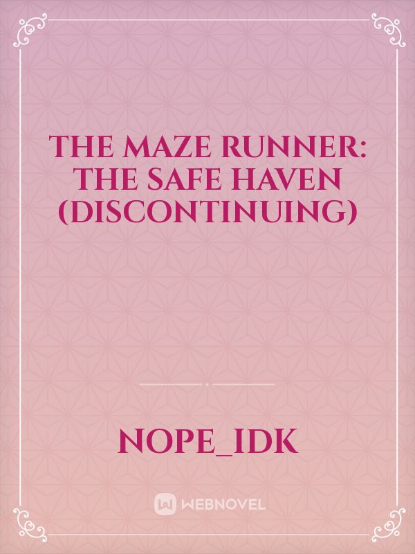 The Maze Runner: The Safe Haven (discontinuing) Book