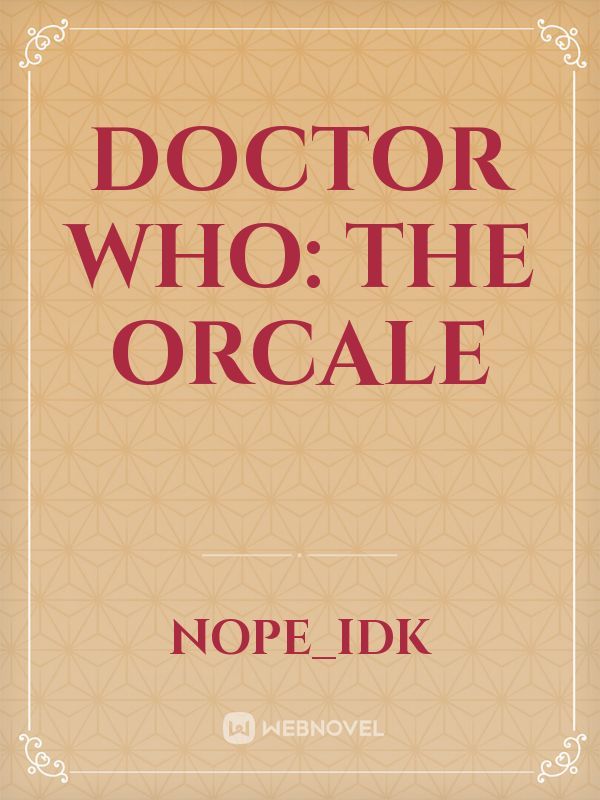 Doctor Who: The Orcale