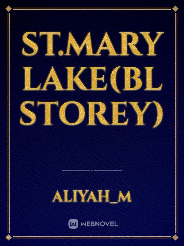 St.Mary Lake(BL storey)