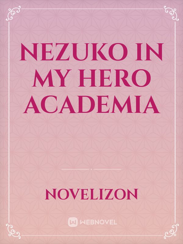 Nezuko in My Hero Academia