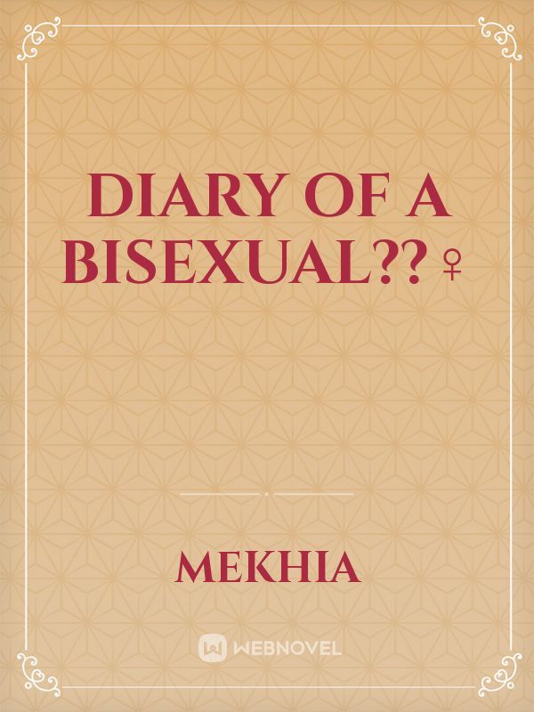 diary of a bisexual??‍♀️