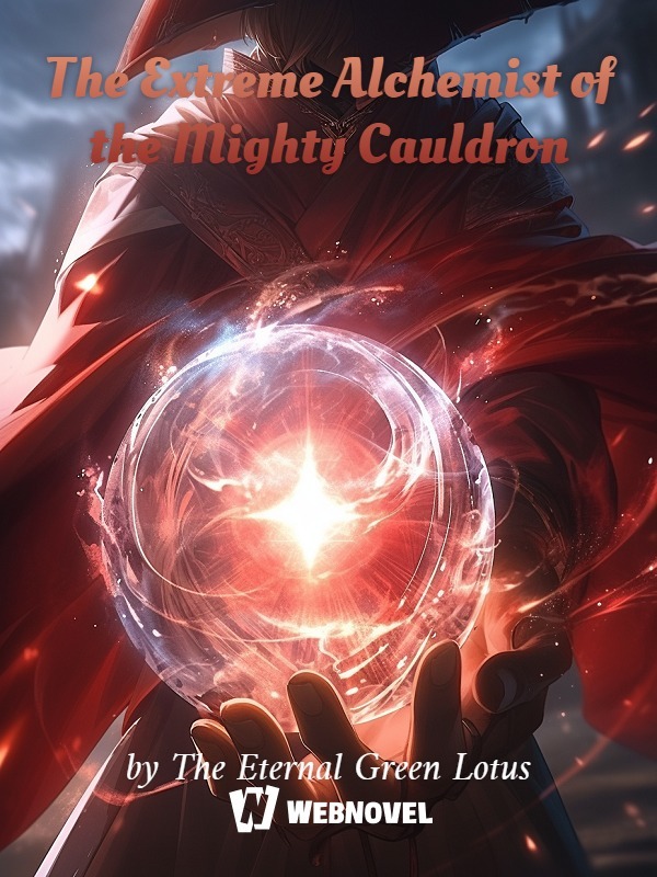 The Extreme Alchemist of the Mighty Cauldron Book