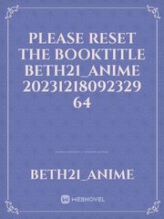 please reset the booktitle Beth21_anime 20231218092329 64 Book