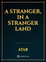 A Stranger, In A Stranger Land Book