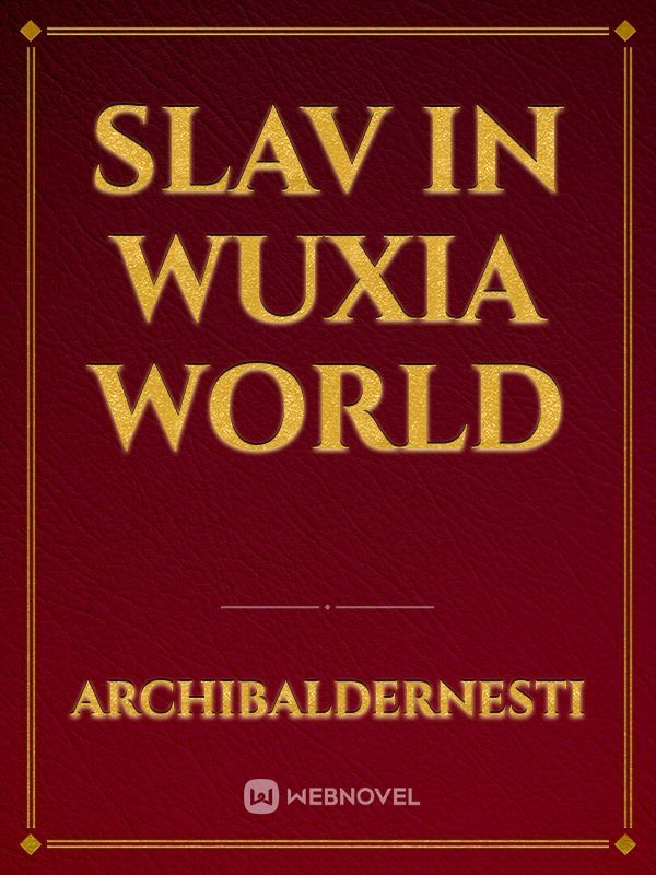 Slav in wuxia world Book
