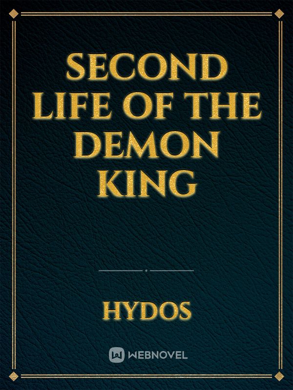 Second Life of the Demon King