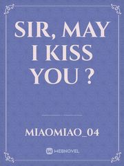 Sir, May I kiss you ? Book